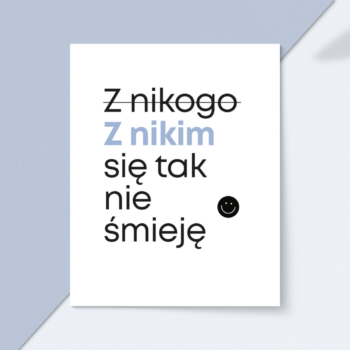 Kartka okolicznościowa "Z nikim się tak nie śmieję"